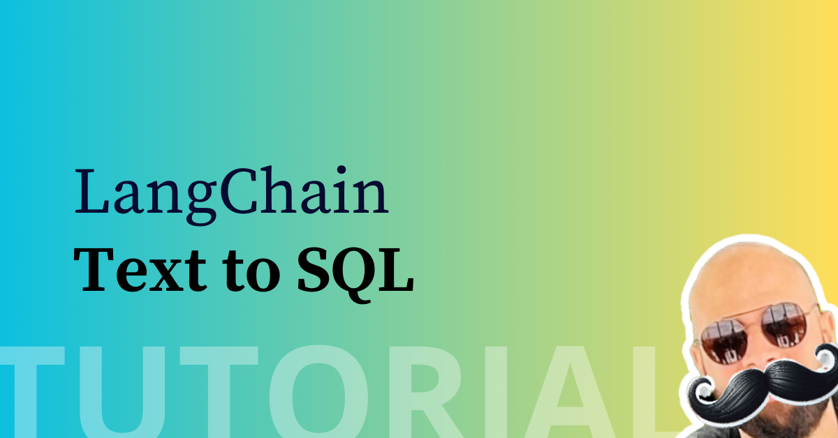 How to convert natural language text to SQL using LangChain